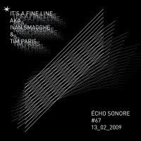 Sam 13/02 : Ivan Smagghe vs Tim Paris @ Echos Sonores, Lyon
