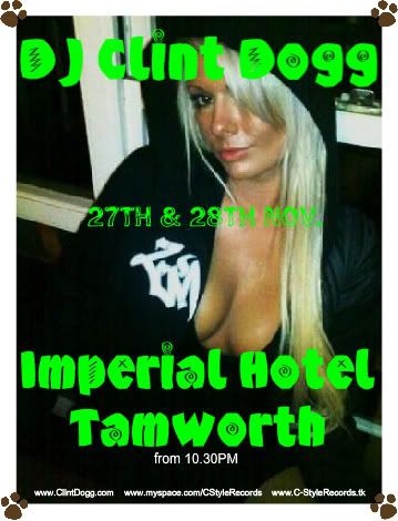DJ Clint Dogg - Imperial Hotel Tamworth 27th &amp; 28th Nov. 2009
